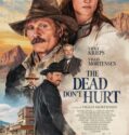 THE DEAD DON’T HURT (2023)